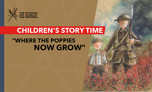 Image: Detail of a storybook cover illustrating a WWI soldier with his hand on the shoulder of a boy in civilian clothes, both standing in a field of poppies. Text: 'Children's Story Time / Where the Poppies Now Grow'